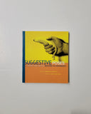 Suggestive Poses: Artists and Critics Respond to Censorship by Lorraine Johnson & John Greyson paperback book