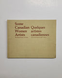 Some Canadian Women Artists / Quelques Artistes Canadiennes by Mayo Graham hardcover book