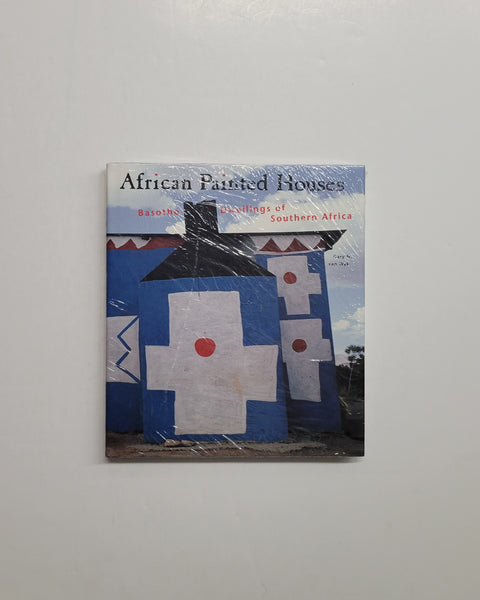 African Painted Houses: Basotho Dwellings of Southern Africa by Gary N. Van Wyk hardcover book