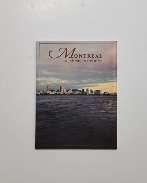 Montreal: A History To Treasure by David Homel paperback book