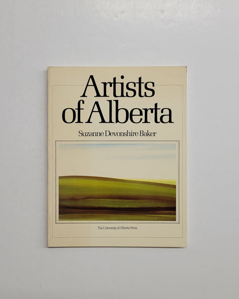 Artists of Alberta by Suzanne Devonshire Baker paperback book