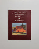 J.E.H. MacDonald, Lewis Smith, Edith Smith: Nova Scotia by Gemey Kelly & Scott Robson exhibition catalogue