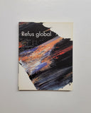 Refus Global (1948): Le Manifeste du Mouvement Automatiste / Manifesto of the Automatist Movement by Francois-Marc Gagnon & Rene Viau paperback book