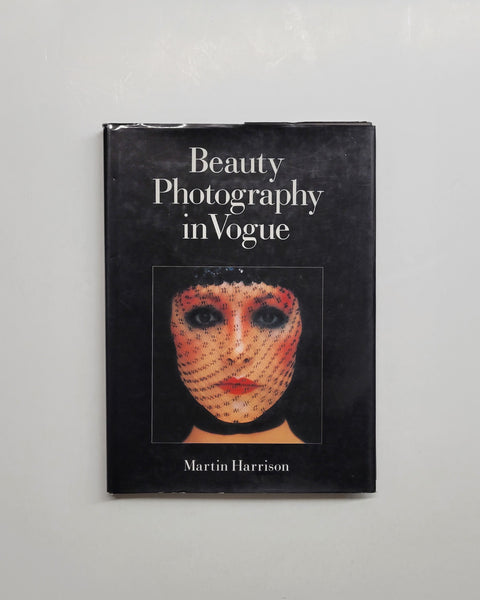 Beauty Photography in Vogue by Martin Harrison hardcover book