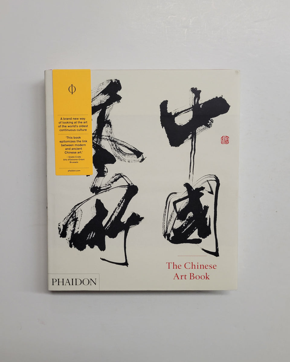 The Chinese Art Book by Keith Pratt, Katie Hill and Jeffrey