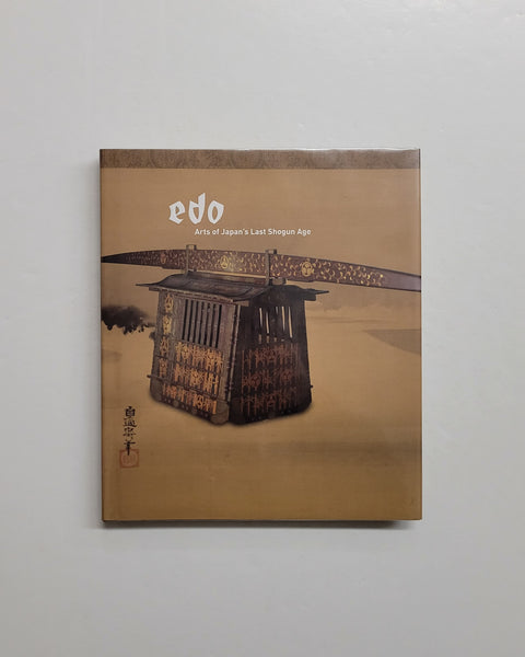 Edo: Arts of Japan's Last Shogun Age by Barry Till hardcover book