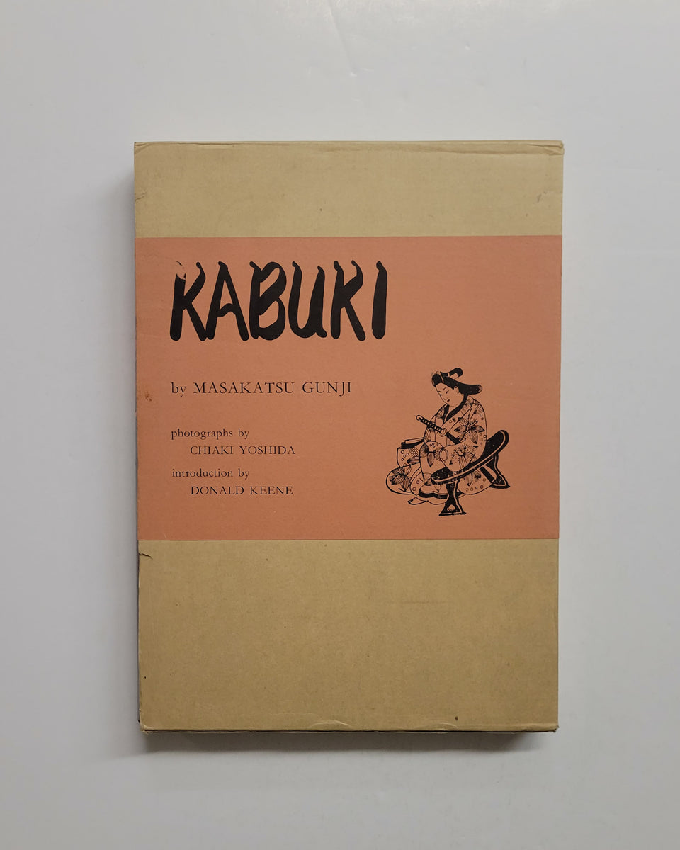 KABUKI 歌舞伎　Masakatsu Gunji 本 Kabuki by Masakatsu Gunji, Chiaki Yoshida and Donald Keene | D&E