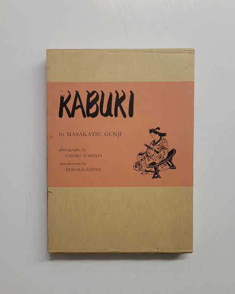 Kabuki by Masakatsu Gunji, Chiaki Yoshida and Donald Keene hardcover book