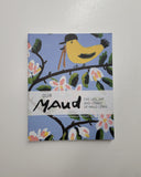 Our Maud: The Life, Art And Legacy Of Maud Lewis by Ray Cronin paperback book