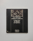 Les bronzes d'Alfred Laliberte, Collection du Musée du Québec: Legendes, coutumes, metiers by Michel Champagne, Laurent Bouchard, & Dennis Vaugeois paperback book