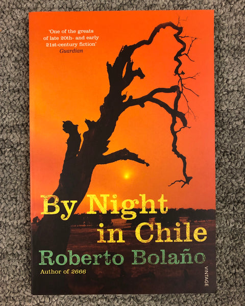 By Night in Chile by Roberto Bolaño softcover book