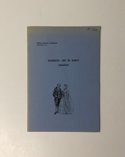 Domestic Life in Early Halifax by Shirley B. Elliott paperback  book
