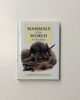 Mammals of the World: A Checklist by Andrew Duff and Ann Lawson hardcover book