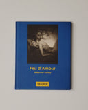 Feu d'amour: Seductive Smoke by Michael Koetzle & Uwe Scheid hardcover book