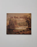 In The Wilds: Canoeing And Canadian Art by Liz Wylie paperback book