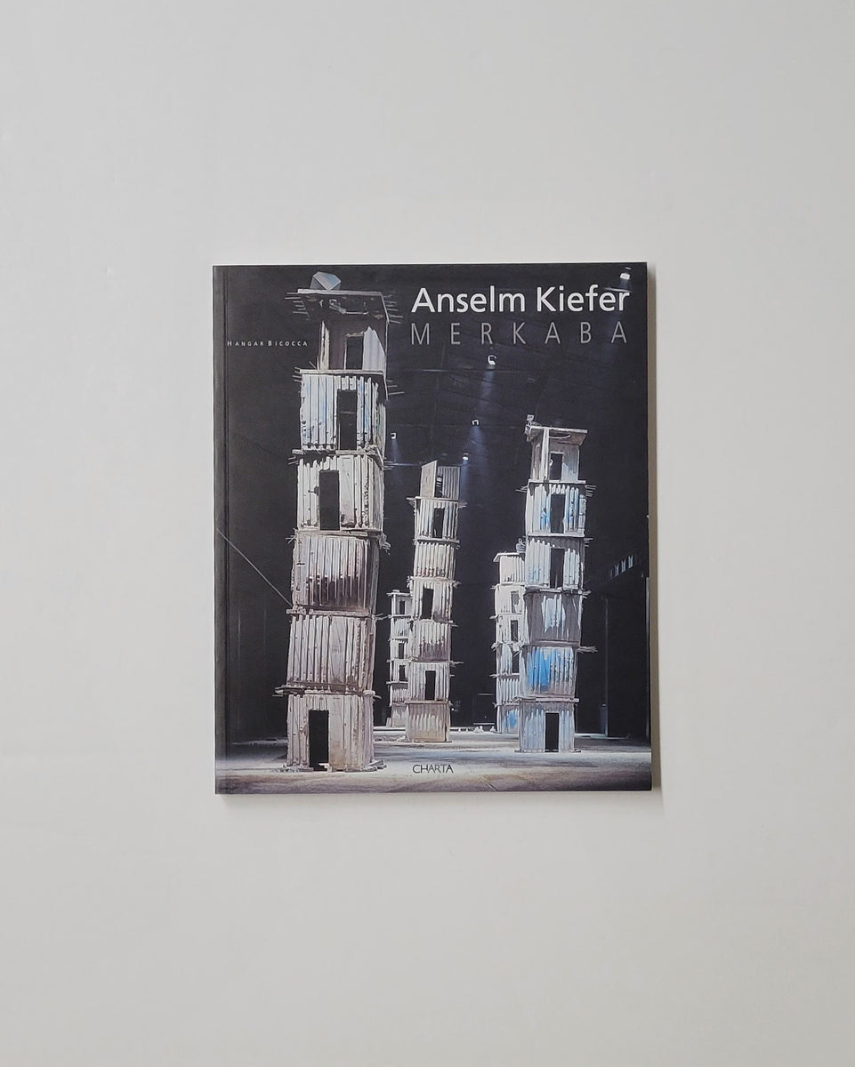 Anselm Kiefer: Merkaba By Hangar Bicocca | ART BOOKS | D & E LAKE