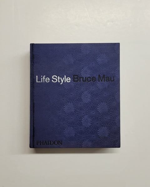 Life Style by Bruce Mau hardcover book