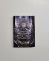 Armour and Masculinity in The Italian Renaissance by Carolyn Springer hardcover book