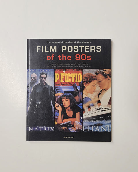 Film Posters of the 1990's: The Essential Movies of the Decade by Tony Nourmand & Graham Marsh paperback book