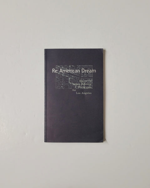 Re: American Dream: Six Urban Housing Prototypes for Los Angeles by Roger Sherman paperback book