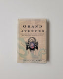 Grand Avenues: The Story of the French Visionary Who Designed Washington, D.C. by Scott W. Berg hardcover book