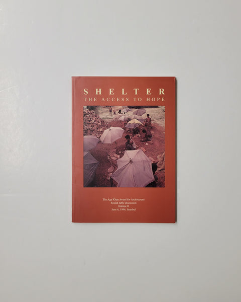 Shelter: The Access To Hope by Suha Ozkan & Dr. Aliye P. Celik paperback book