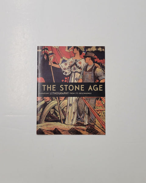 The Stone Age: Canadian Lithography From It's Beginnings By Rosemarie L. Tovell paperback book