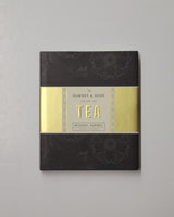 The Harney & Sons Guide to Tea by Michael Harney hardcover book