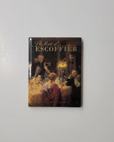 The World of Escoffier by Timothy Shaw hardcover book