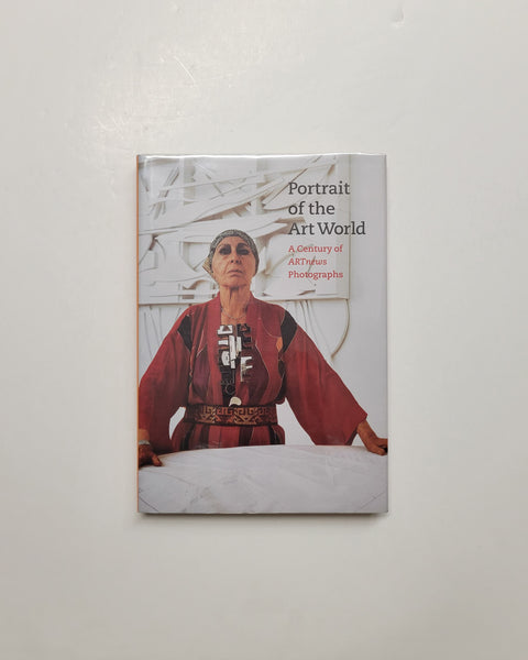 Portrait of the Art World: A Century of ARTnews Photographs by William F. Stapp, Pete Hamill & Milton Esterow hardcover book