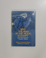Why the Man in the Moon is Happy and Other Eskimo Creation Stories Retold by Ronald Melzack SIGNED hardcover book