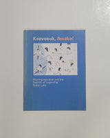 Keeveeok Awake: Mamnguqsualuk and the Rebirth of Legend at Baker Lake paperback book