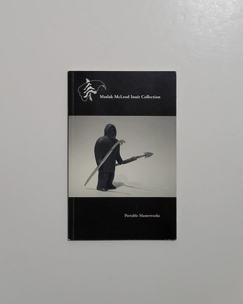 Maslak McLeod Inuit Collection: Portable Masterworks paperback book
