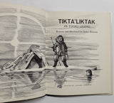 Tikta'liktak : An Eskimo Legend by James Houston hardcover book