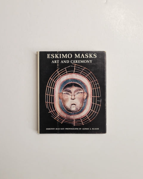 Eskimo Masks: Art and Ceremony by Dorothy Jean Ray hardcover book