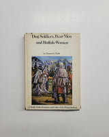 Dog Soldiers, Bear Men and Buffalo Women: A Study of the Societies and Cults of the Plains Indians by Thomas E. Mails hardcover book
