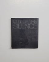 Out of Silence by William Reid & Adelaide De Menil hardcover book