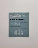 I am Eskimo, Aknik My Name by Paul Green & Abbe Abbott paperback book