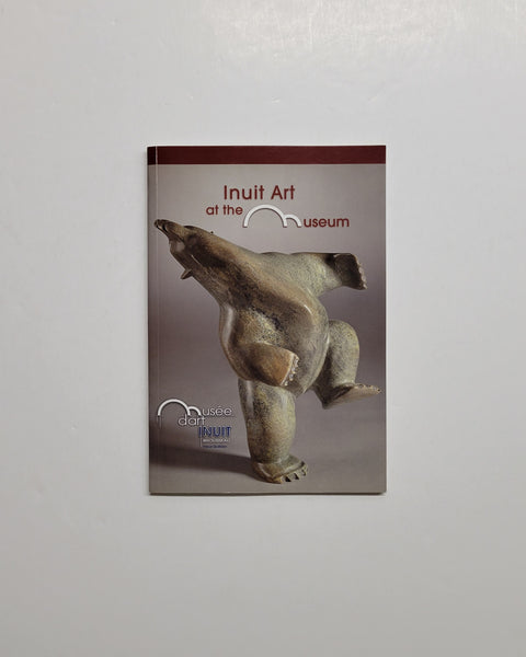 Inuit Art At the Museum (Musee d'art Inuit Brousseau) paperback book