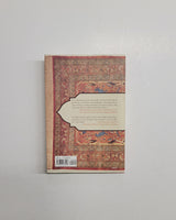 The Root of Wild Madder: Chasing the History, Mystery, and Lore of the Persian Carpet by Brian Murphy hardcover book