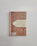 The Root of Wild Madder: Chasing the History, Mystery, and Lore of the Persian Carpet by Brian Murphy hardcover book