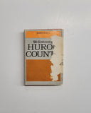 The Settlement Of Huron County by James Scott hardcover book 