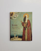 Icons: Masterpieces of Russian Art by Olga A. Polyakova hardcover book