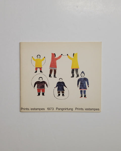 Pangnirtung 1973 Prints/estampes by George M. Elliott paperback catalogue