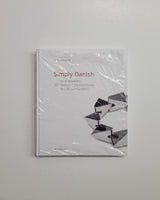 Simply Danish: Silver Jewellery 20th Century by Jorg Schwandt hardcover book