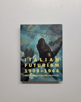 Italian Futurism, 1909-1944: Reconstructing the Universe by Vivien Greene hardcover book
