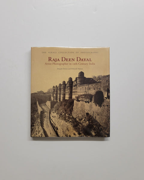 Raja Deen Dayal Artist-Photographer in 19th-Century India by Deepali Dewan & Deborah Hutton hardcover book