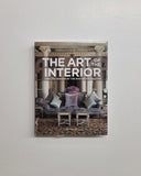 The Art of the Interior: Timeless Designs by the Master Decorators by Barbara Stoeltie, René Stoeltie &, John F. Saladino hardcover book