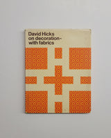 David Hicks On Decoration - With Fabrics by David Hicks hardcover book