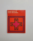 David Hicks On Home Decoration by David Hicks hardcover book
